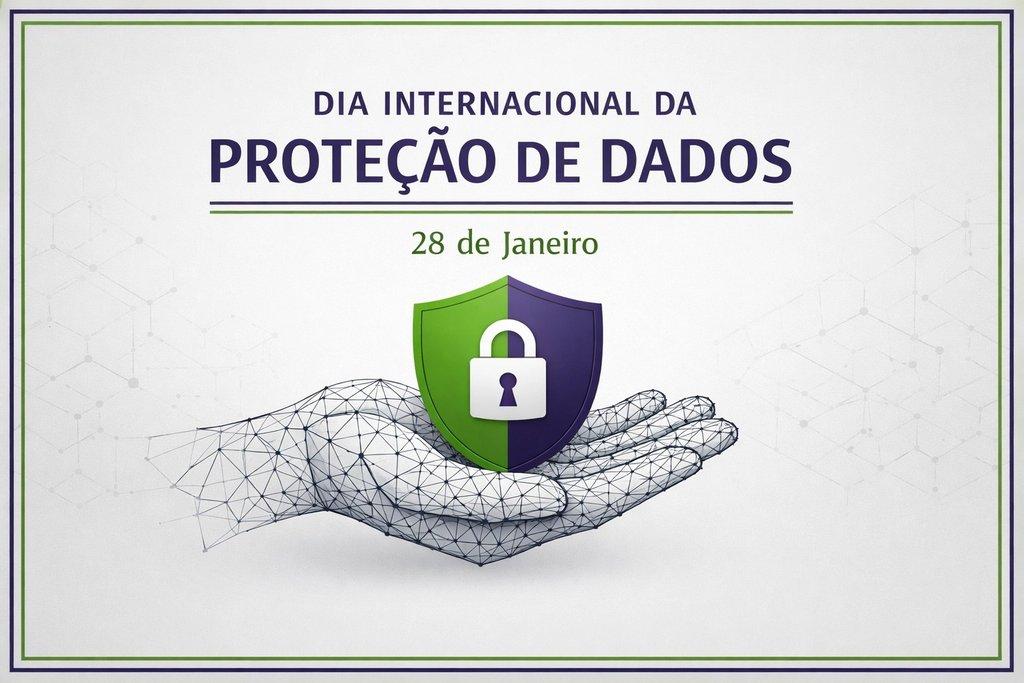 28 de janeiro | Dia Internacional da Proteção de Dados - Cover Image